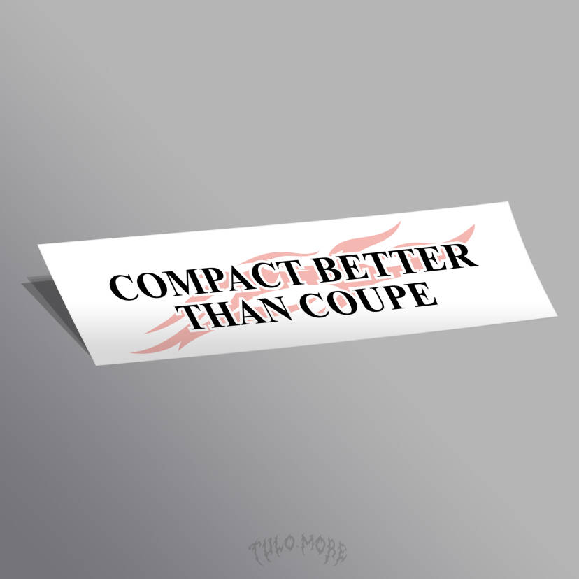 COMPACT BETTER