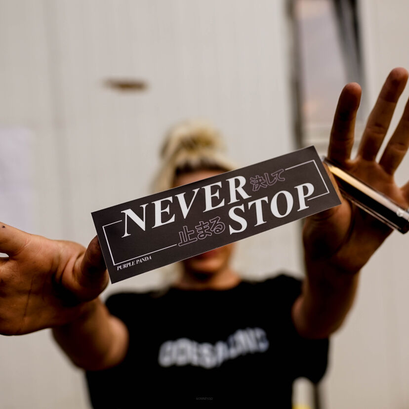 NEVER STOP